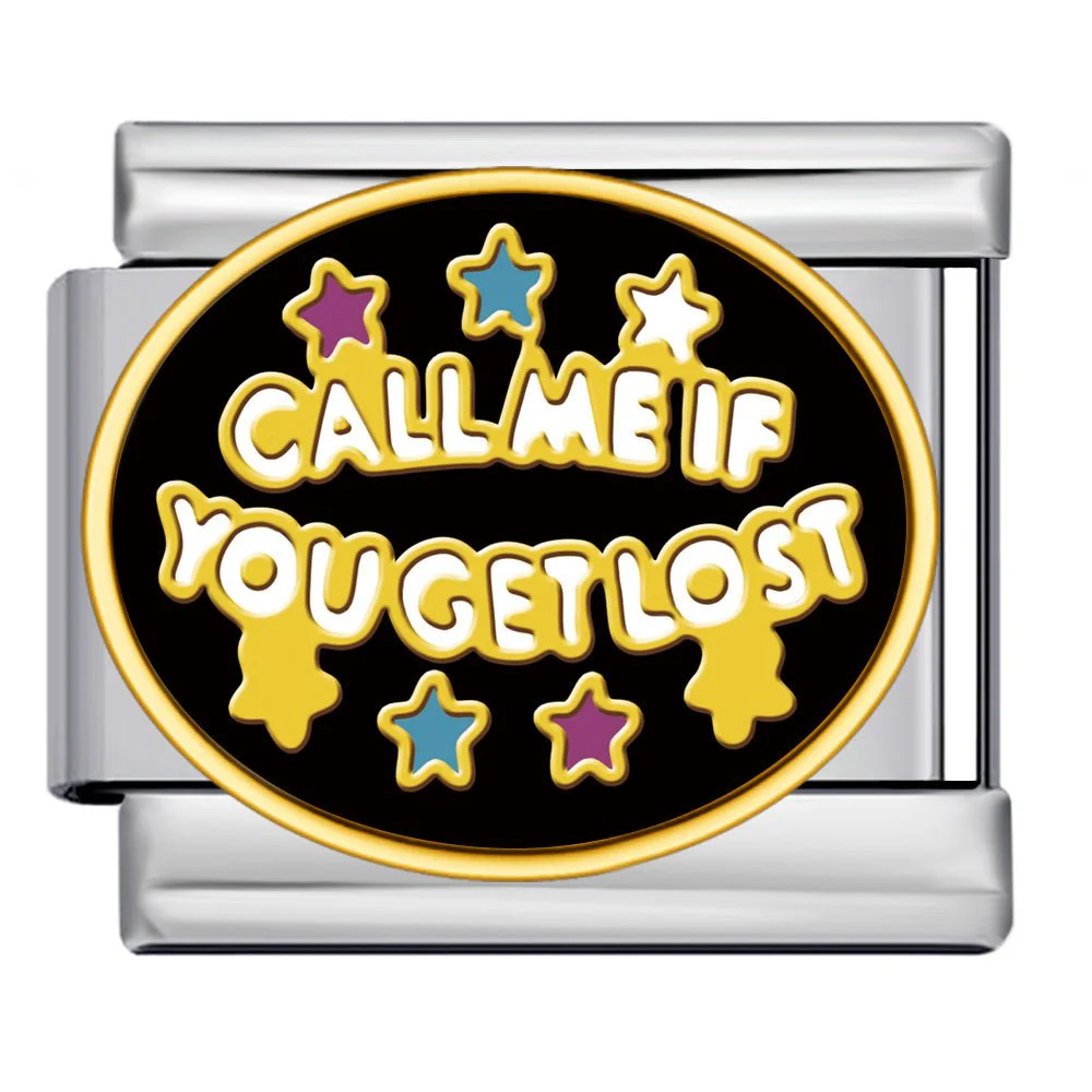 Call me if you get lost