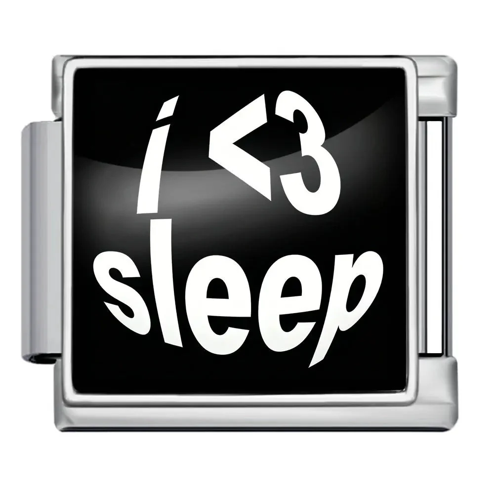 I <3 Sleep