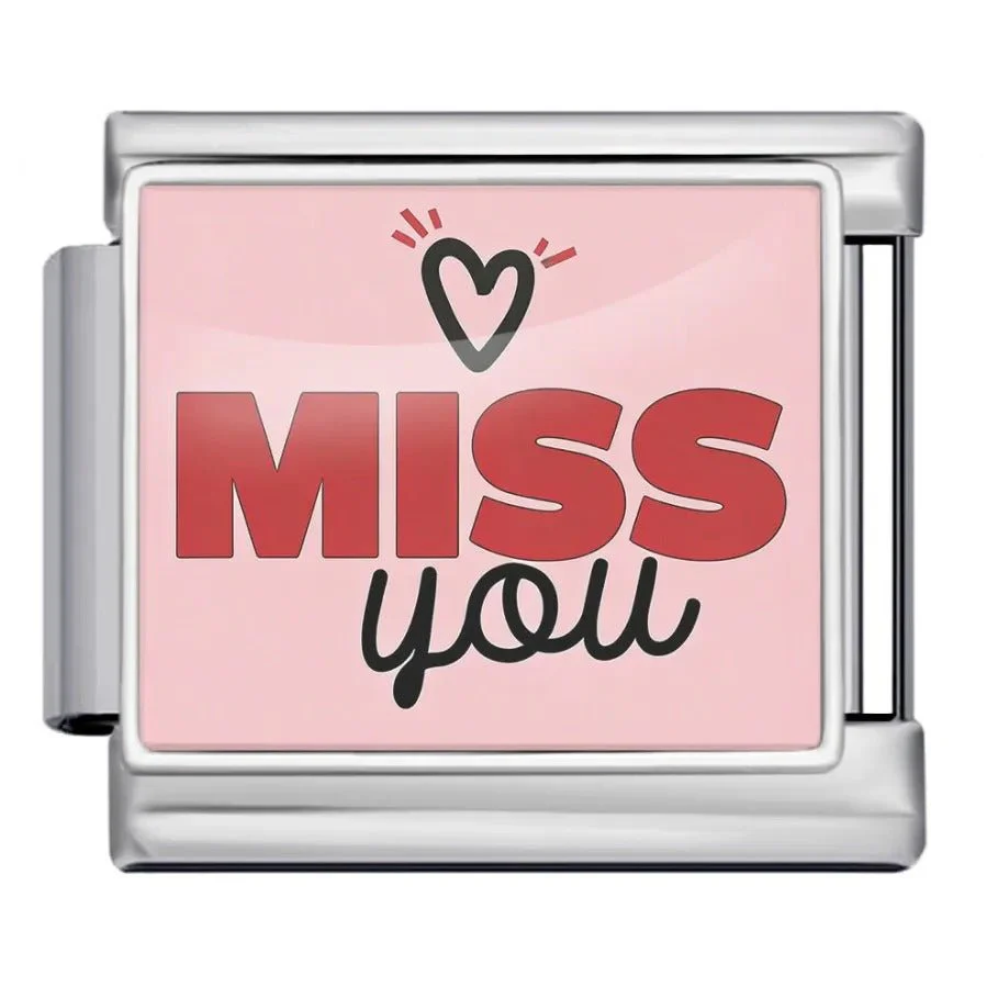 Miss you