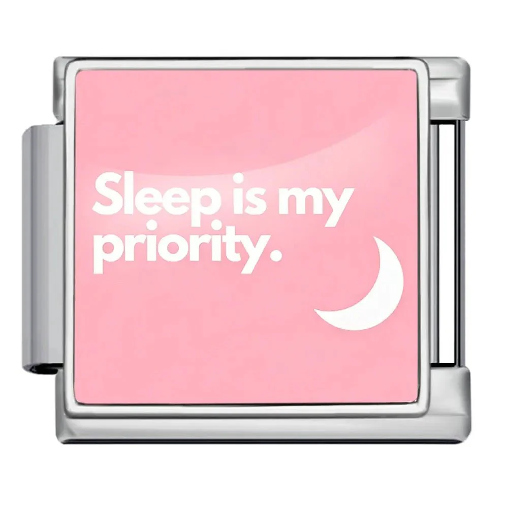 Sleep is my priority