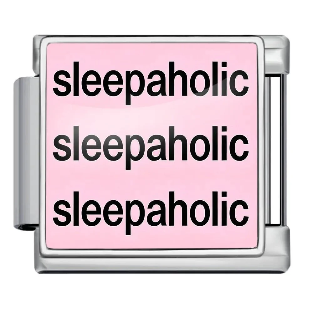 Sleepaholic